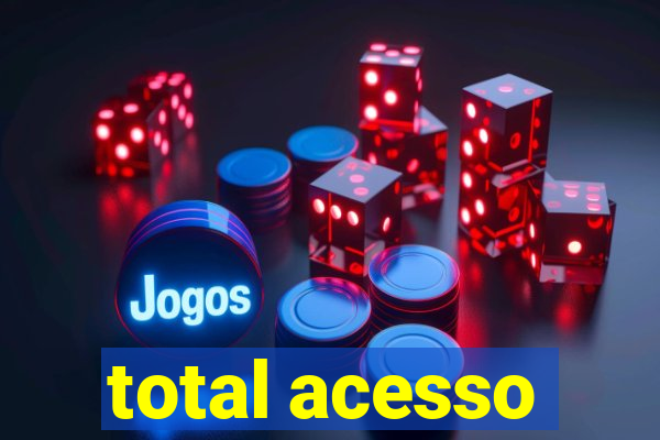 total acesso